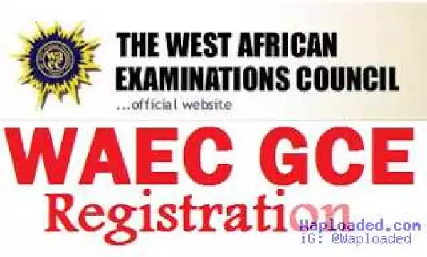 WAEC GCE 2016 Registration Deadline Extended
